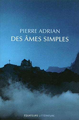 DES AMES SIMPLES, de Pierre Adrian | portada del libro