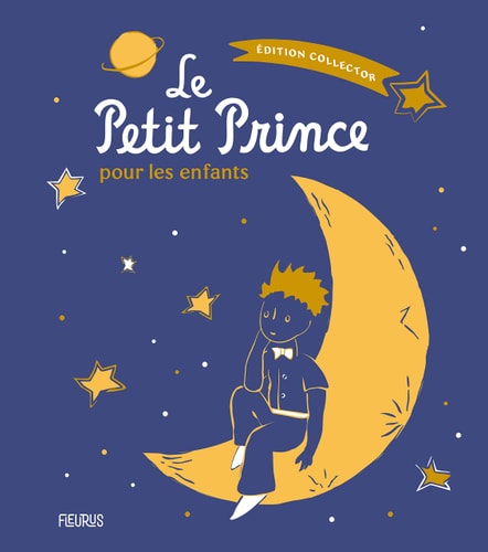 LE PETIT PRINCE POUR LES ENFANTS, de D'après Antoine de Saint-Exupéry | portada del libro