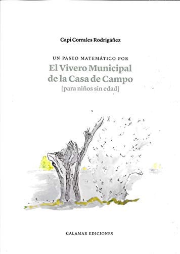 Un paseo matemático por el vivero municipal de la Casa de Campo, de Corrales Rodrigáñez | portada del libro