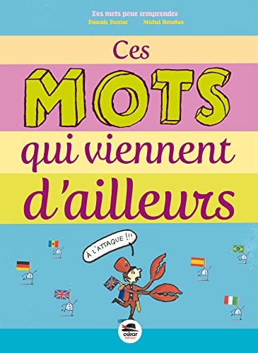 CES MOTS QUI VIENNENT D'AILLEURS, de Pascale Perrier | portada del libro