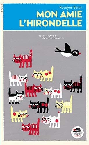 MON AMIE L'HIRONDELLE, de Roselyne Bertin | portada del libro