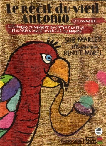 RECIT DU VIEIL ANTONIO LE, de Marcos ((Subcomandante | portada del libro