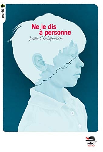 NE LE DIS A PERSONNE, de Josette Chicheportiche | portada del libro