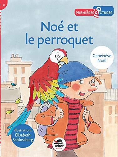 NOE ET LE PERROQUET, de Geneviève Noël | portada del libro