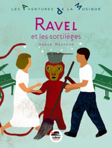 RAVEL ET LES SORTILEGES, de Hervé Mestron | portada del libro