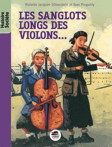 SANGLOTS LONGS DES VIOLONS LES, de Violette Jacquet-Silberstein | portada del libro