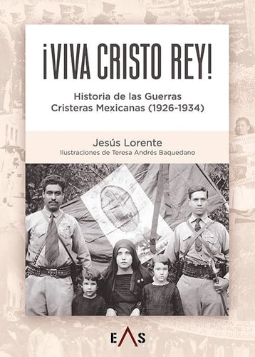 Viva Cristo Rey, de LORENTE LIARTE | portada del libro