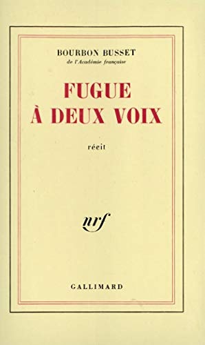 FUGUE A DEUX VOIX, de Bourbon Busset | portada del libro