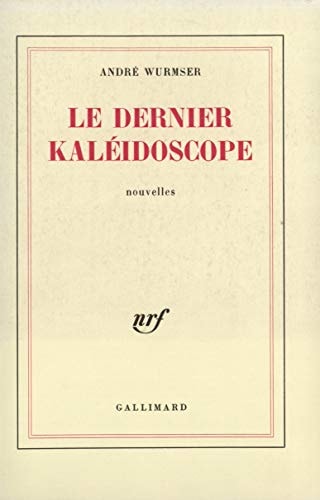 LE DERNIER KALEIDOSCOPE, de Wurmser | portada del libro