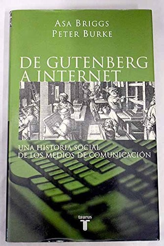 DE GUTENBERG A INTERNET, de BRIGGS | portada del libro