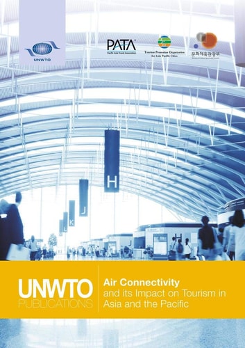 AIR CONNECTIVITY AND ITS IMPACT ON TOURISM IN ASIA AND THE PACIFIC, de World Tourism Organization | portada del libro