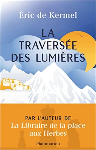 LA TRAVERSEE DES LUMIERES, de Éric de Kermel | portada del libro