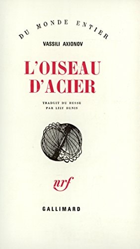 L'OISEAU D'ACIER, de Vassili Axionov | portada del libro