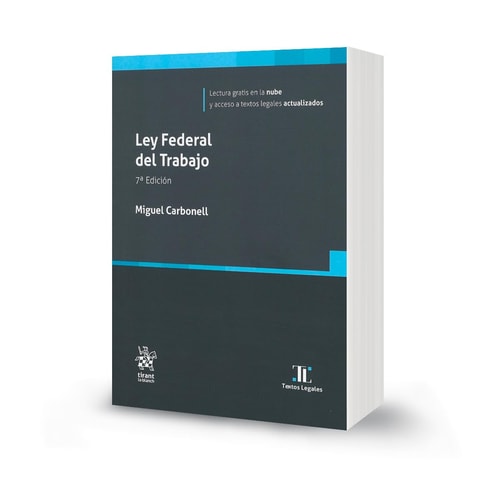 LEY FEDERAL DEL TRABAJO 7ª ED, de CARBONELL | portada del libro