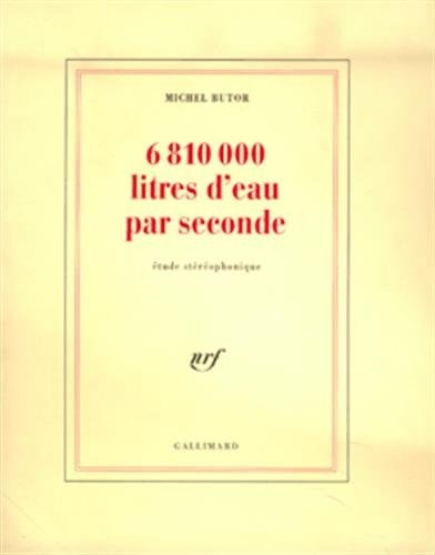 6 810 000 LITRES D'EAU PAR SECONDE, de Butor | portada del libro