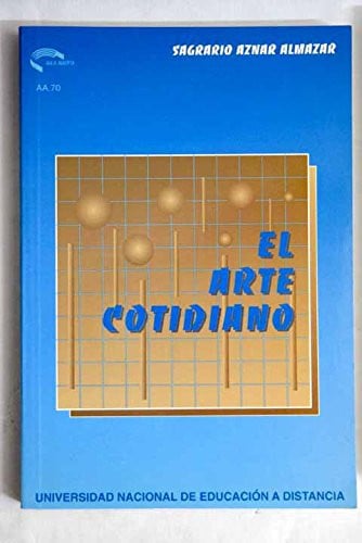 El arte cotidiano, de AZNAR ALMAZAN | portada del libro