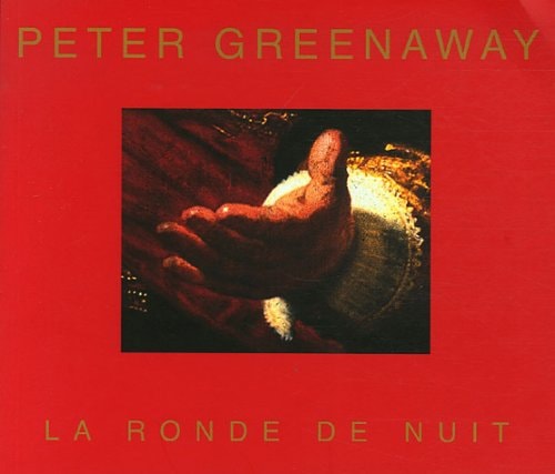 LA RONDE DE NUIT (NIGHTWATCHING) (FRANCAIS), de Peter Greenaway | portada del libro