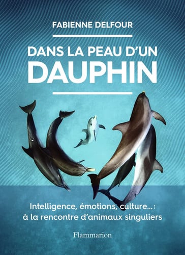 ANS LA PEAU D UN DAUPHIN, de DELFOUR FABIENNE | portada del libro