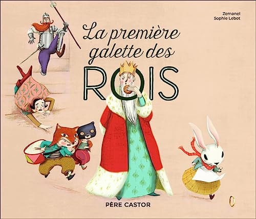 A PREMIERE GALETTE DES ROI, de LEBOT#ZEMANEL SOPHIE#. | portada del libro