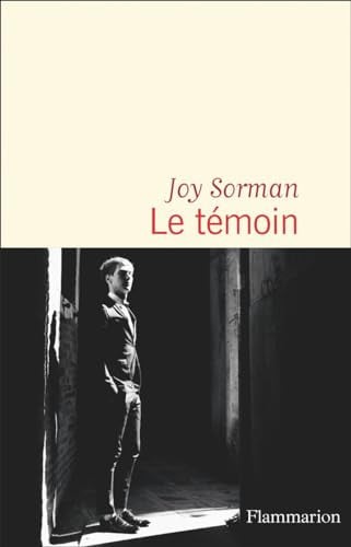 E TEMOIN, de JOY SORMAN | portada del libro