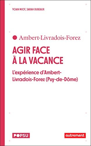 AGIR FACE A LA VACANCE DANS LES CENTRES-BOURGS L'EXPERIENCE, de Yoan Miot | portada del libro