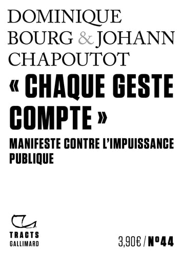 CHAQUE GESTE COMPTE, de Dominique Bourg | portada del libro