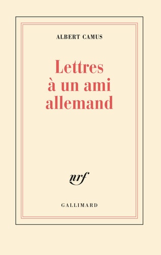 LETTRES A UN AMI ALLEMAND, de Albert Camus | portada del libro