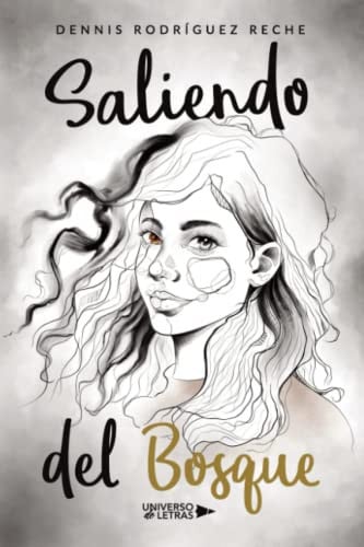 Saliendo del Bosque, de Dennis Rodríguez Reche | portada del libro