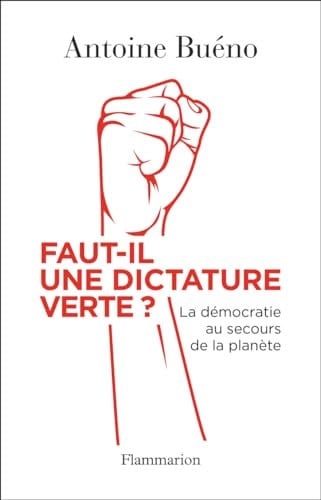 AUT IL UNE DICTATURE VERTE ?, de BUENO ANTOINE | portada del libro