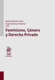 FEMINISMO GENERO Y DERECHO PRIVADO, de VILLAVICENCIO MIRANDA | portada del libro