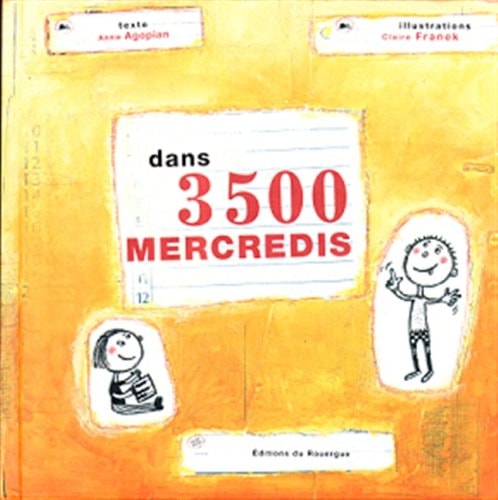 DANS 3500 MERCREDIS, de Annie Agopian | portada del libro