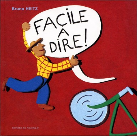FACILE A DIRE, de Bruno Heitz | portada del libro