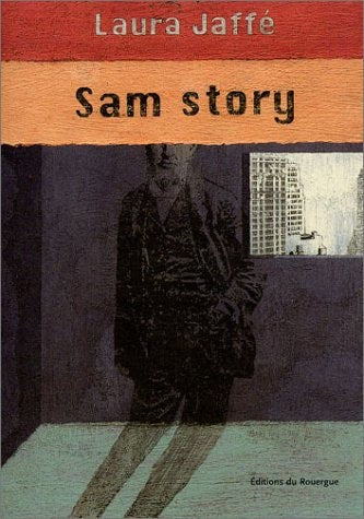 SAM STORY, de Laura Jaffé | portada del libro