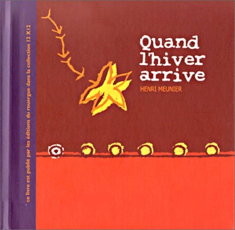 QUAND L'HIVER ARRIVE, de Henri Meunier | portada del libro