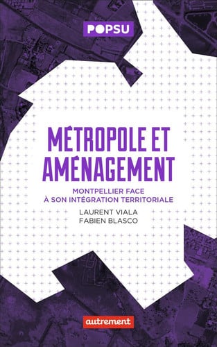 ETROPOLE ET AMENAGEMENT MON, de BLASCO#VIALA FABIEN#LAURENT | portada del libro