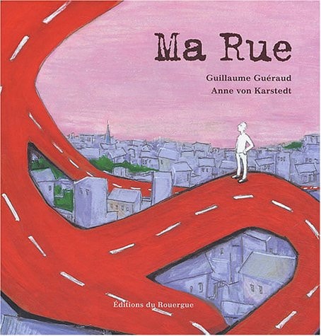 MA RUE, de Guillaume Guéraud | portada del libro