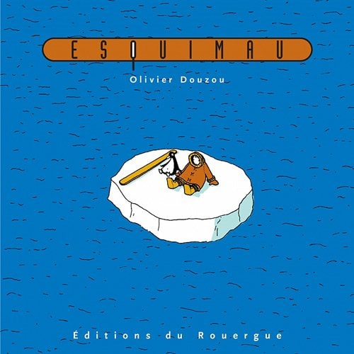 ESQUIMAU, de Olivier Douzou | portada del libro