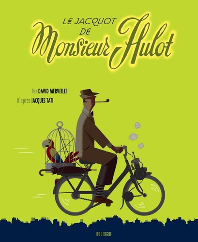 LE JACQUOT DE M. HULOT, de David Merveille | portada del libro