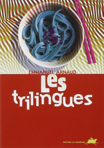 LES TRILINGUES, de Emmanuel Arnaud | portada del libro