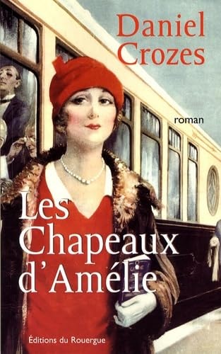 LES CHAPEAUX D'AMELIE, de Daniel Crozes | portada del libro