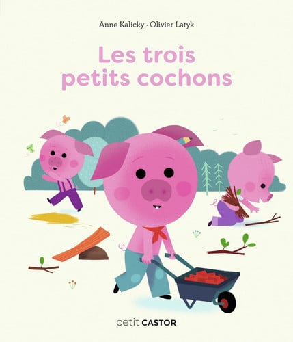 ES TROIS PETITS COCHONS, de KALICKY#LATYK ANNE#OLIVIER | portada del libro