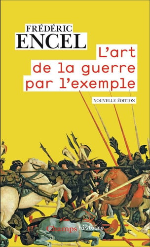ART DE LA GUERRE PAR L EXEMP, de ENCEL FREDERIC | portada del libro