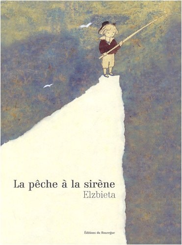 LA PÒCHE A LA SIRENE, de Elzbieta | portada del libro