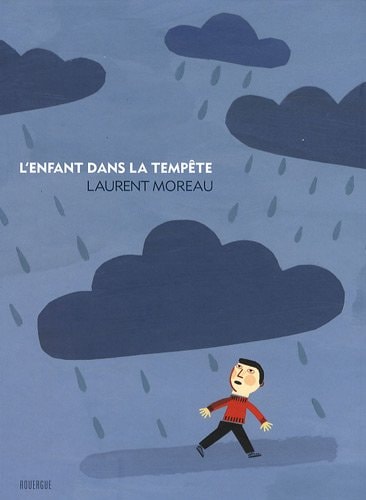 L'ENFANT DANS LA TEMPÒTE, de Laurent Moreau | portada del libro