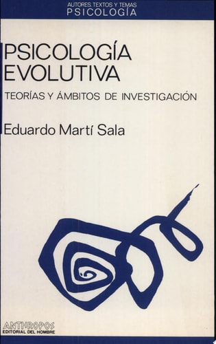 PSICOLOGIA EVOLUTIVA, de Eduardo Martí Sala | portada del libro