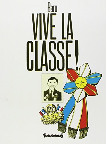 VIVE LA CLASSE, de Baru | portada del libro