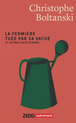 A FERMIERE TUEE PAR SA VACHE, de BOLTANSKI CHRISTOPHE | portada del libro
