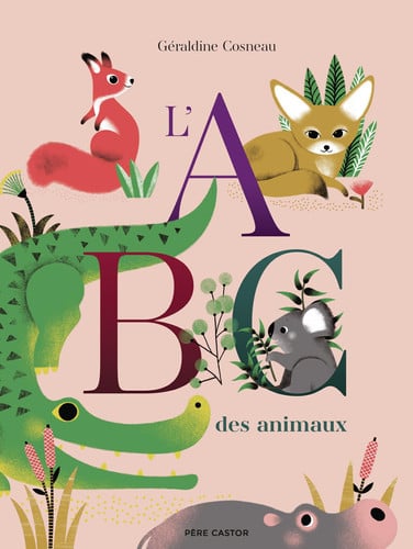 ABC DES ANIMAUX, de COSNEAU GERALDINE | portada del libro