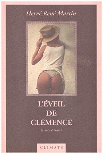 L'ORIGINE DU MONDE 1 L'EVEIL DE CLEMENCE, de Hervé René Martin | portada del libro