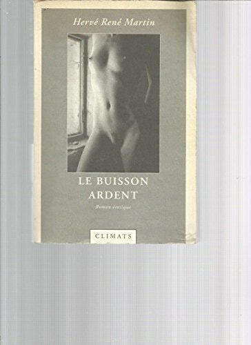 L'ORIGINE DU MONDE T.2 LE BUISSON ARDENT, de Hervé René Martin | portada del libro